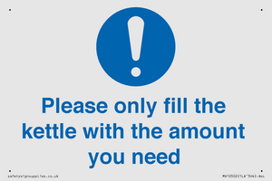 Please only fill the kettle with the amount you need